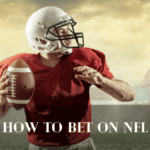 How to Bet on NFL