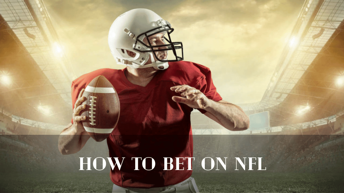 How to Bet on NFL