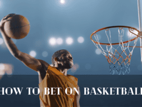 How to Bet on Basketball