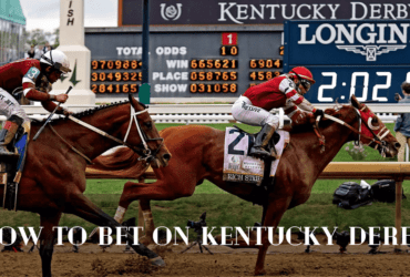 How to Bet on Kentucky Derby