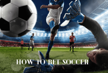 How to Bet Soccer