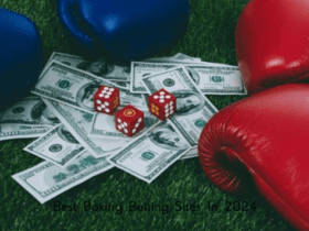 Best Boxing Betting Sites In 2024