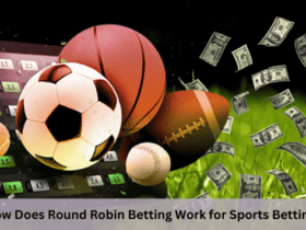 How Does Round Robin Betting Work for Sports Betting?