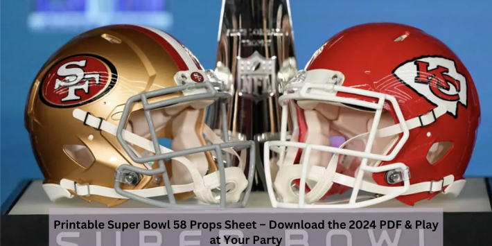 Printable Super Bowl 58 Props Sheet – Download the 2024 PDF & Play at Your Party